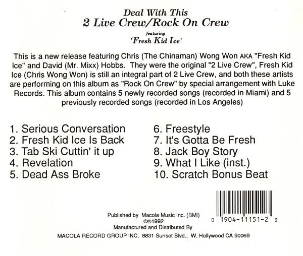2 Live Crew* / Rock On Crew Featuring 'Fresh Kid Ice'* - Deal With This (CD, Album, Comp) - Image 3