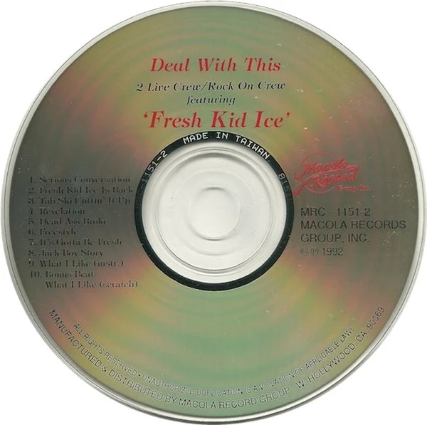 2 Live Crew* / Rock On Crew Featuring 'Fresh Kid Ice'* - Deal With This (CD, Album, Comp) - Image 4