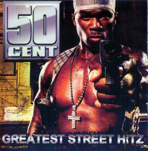 50 Cent - Greatest Street Hitz (CDr, Comp)