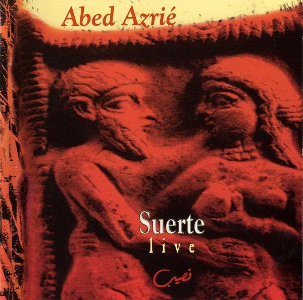 Abed Azrié - Suerte Live (CD, Album)