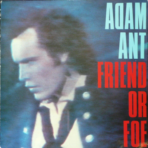 Adam Ant - Friend Or Foe (LP, Album) - Image 3