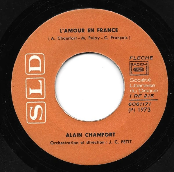 Alain Chamfort - L'amour En France / Je Pense a Elle, Elle Pense a Moi (7", Single)