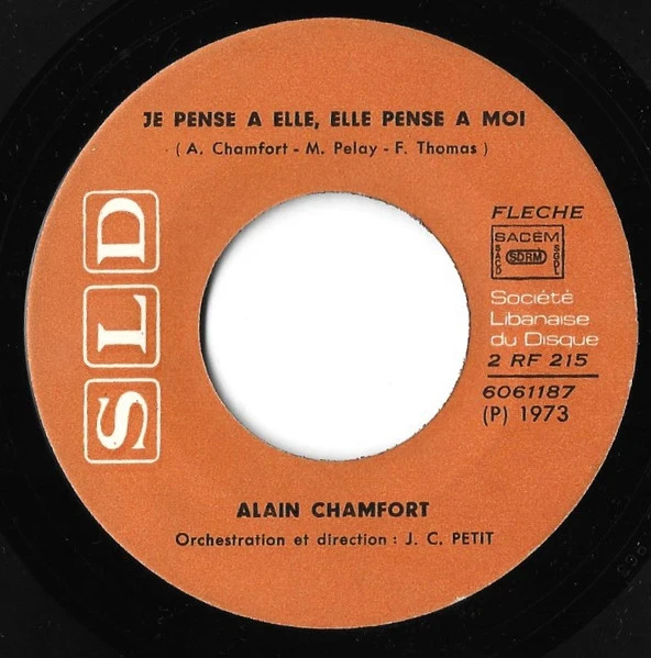 Alain Chamfort - L'amour En France / Je Pense a Elle, Elle Pense a Moi (7", Single) - Image 2