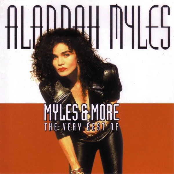 Alannah Myles - Myles & More - The Very Best Of (CD, Comp)