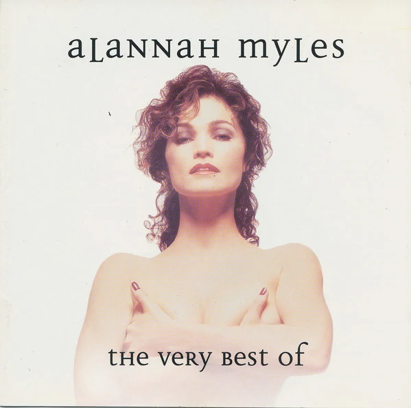 Alannah Myles - The Very Best Of Alannah Myles (CD, Comp, Club)