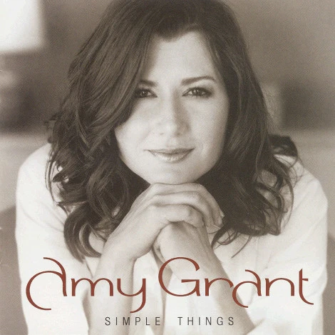 Amy Grant - Simple Things (CD, Album)
