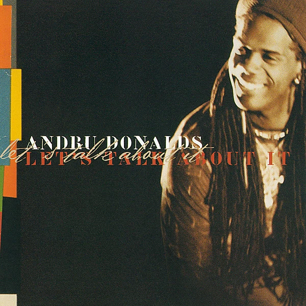 Andru Donalds - Let's Talk About It (CD, Album)