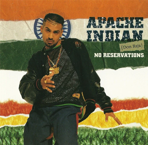 Apache Indian - No Reservations (CD, Album)