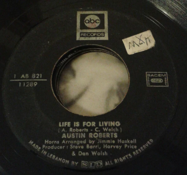 Austin Roberts - Life Is For Living / I Can Make It Better (7")