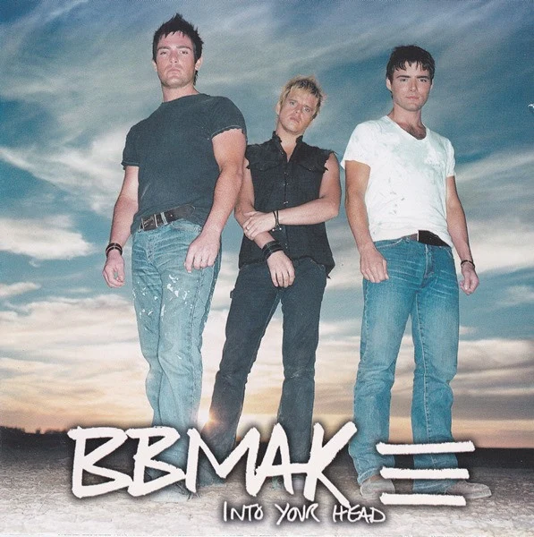 BBMak - Into Your Head (CD, Album, Enh)