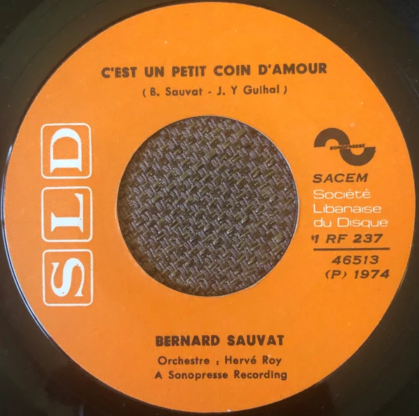 Bernard Sauvat - C’est Un Petit Coin D’amour / L'Amitié (7")