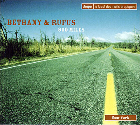 Bethany & Rufus - 900 Miles (CD, Album)