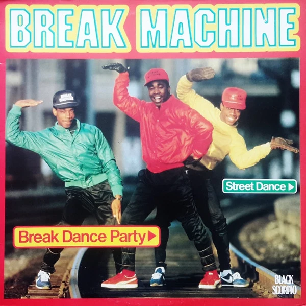 Break Machine - Break Dance Party (LP, Album)