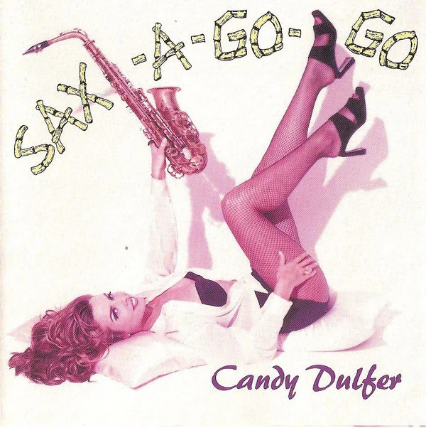 Candy Dulfer - Sax-A-Go-Go (CD, Album)