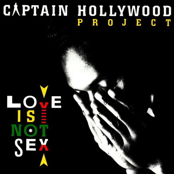 Captain Hollywood Project - Love Is Not Sex (CD, Album)