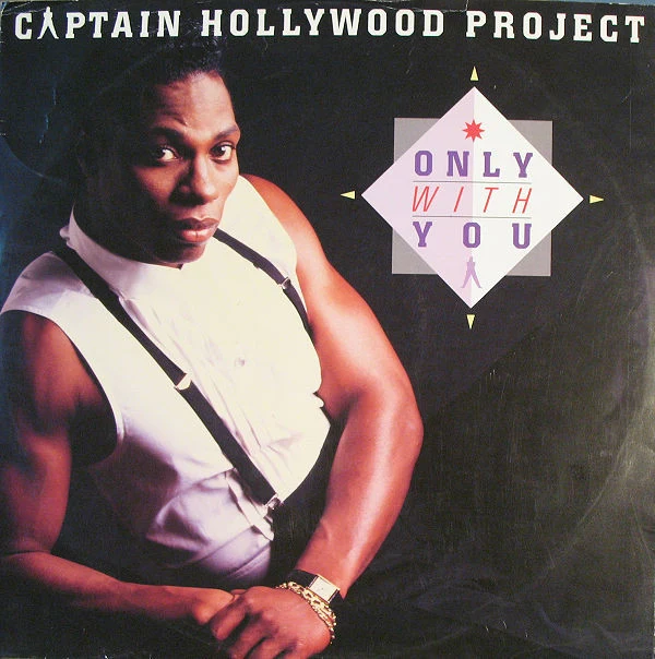 Captain Hollywood Project - Only With You (12", Maxi)