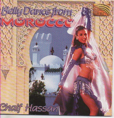 Chalf Hassan - Belly Dance From Morocco (CD)