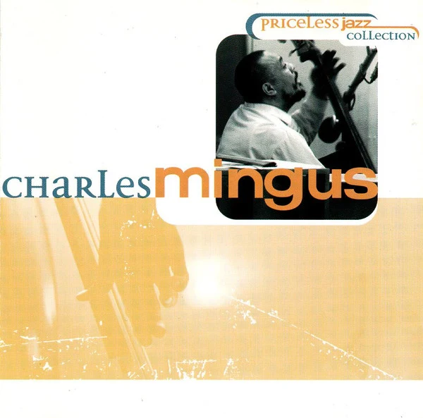 Charles Mingus - Priceless Jazz Collection (CD, Comp)