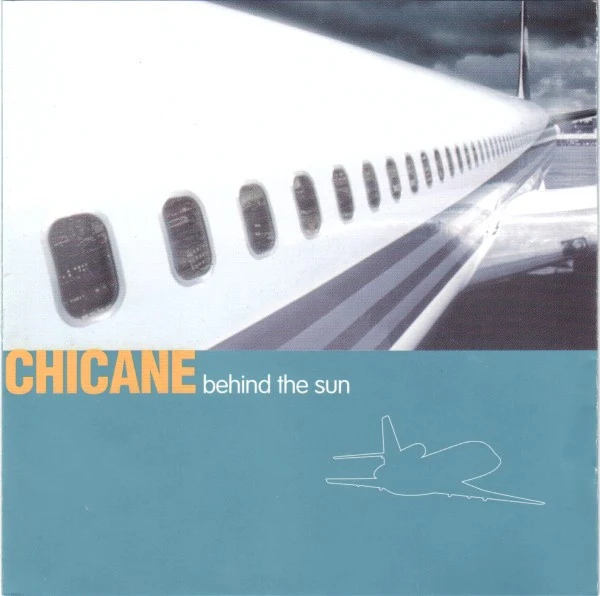 Chicane - Behind The Sun (CD, Album)