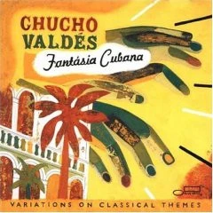 Chucho Valdés - Fantásia Cubana - Variations On Classical Themes (CD, Album)