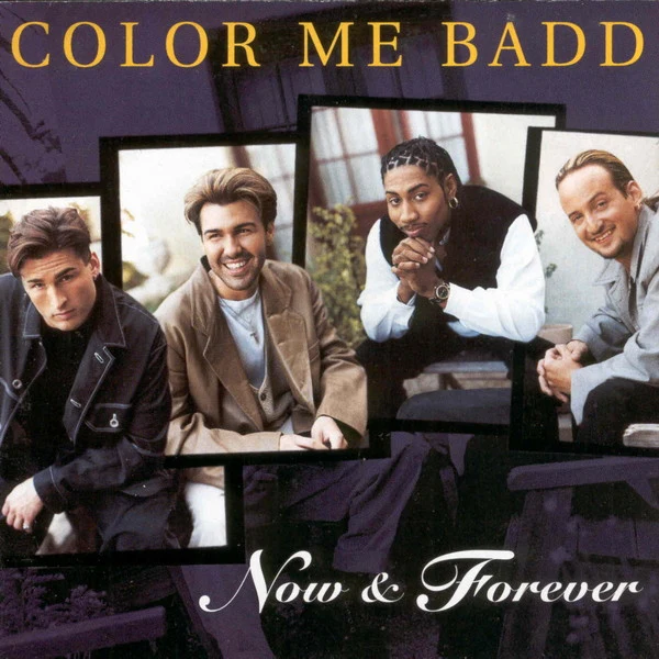 Color Me Badd - Now & Forever (CD, Album)