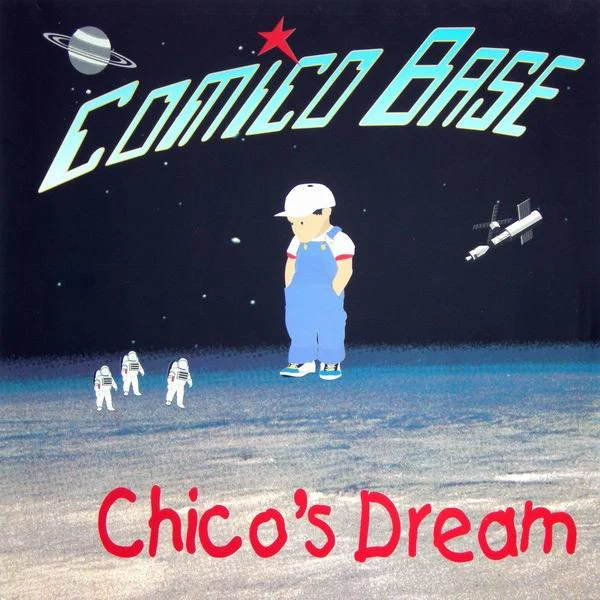 Comico Base - Chico's Dream (12")