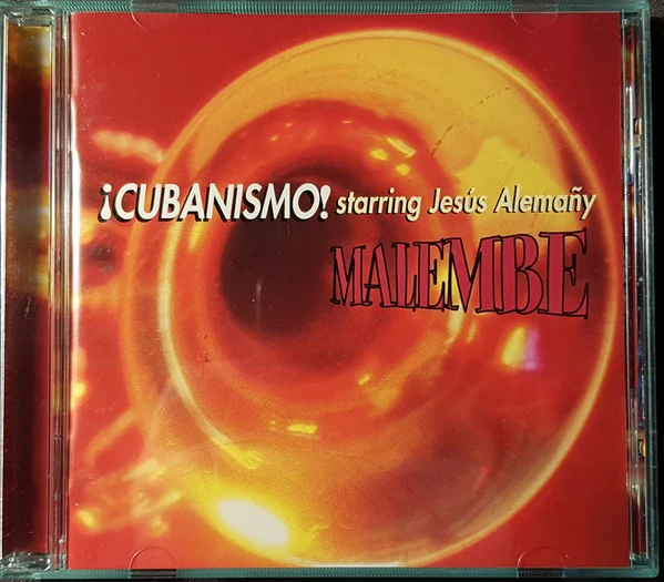 ¡Cubanismo! Starring Jesús Alemañy - Malembe (CD, Album) - Image 2