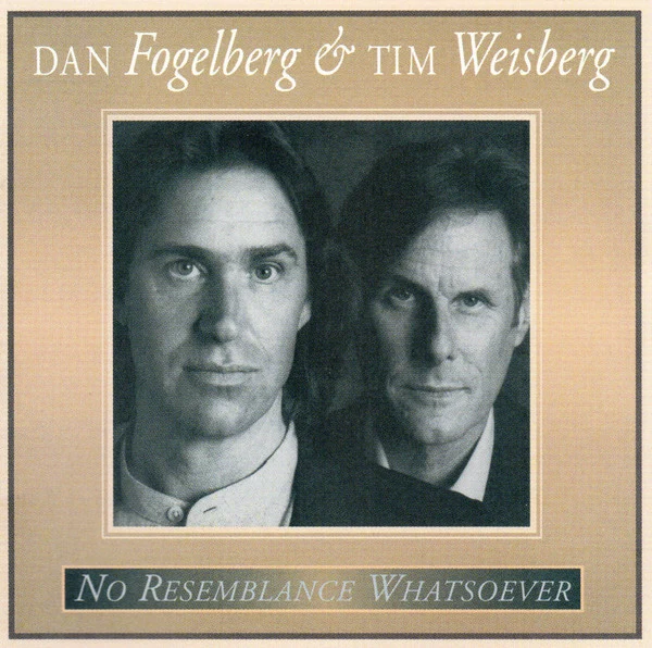 Dan Fogelberg & Tim Weisberg - No Resemblance Whatsoever (CD, Album)