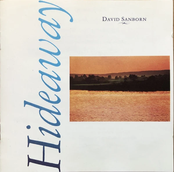 David Sanborn - Hideaway (CD, Album, RE)