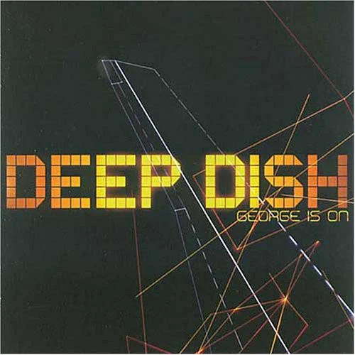 Deep Dish - George Is On (CD, Album)