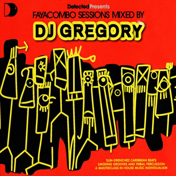 DJ Gregory - Defected Presents Faya Combo Sessions (CD, Mixed + 2xCD, Comp) - Image 2
