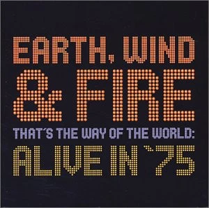 Earth, Wind & Fire - That's The Way Of The World: Alive In '75 (CD, RM)
