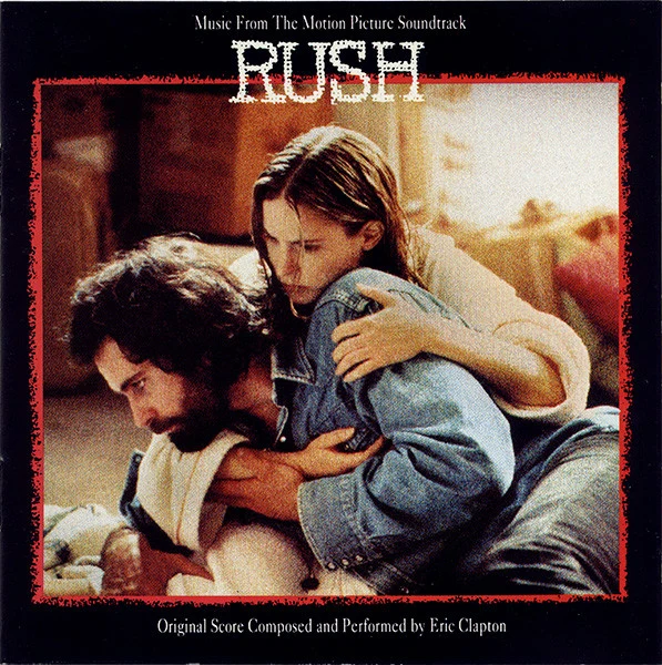 Eric Clapton - Music From The Motion Picture Soundtrack - Rush (CD, Album, Club)
