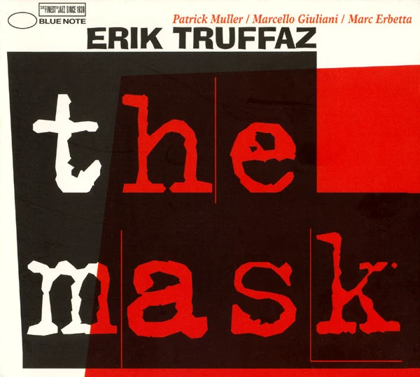 Erik Truffaz with Patrick Muller / Marcello Giuliani / Marc Erbetta - The Mask (CD, Album)