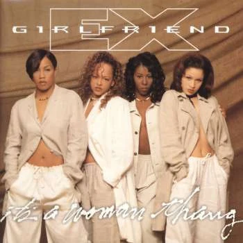 Ex-Girlfriend - It's A Woman Thang (CD, Album)