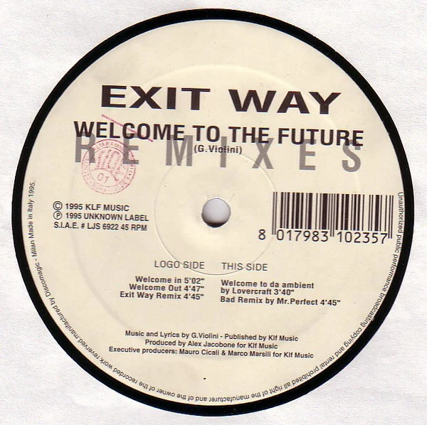 Exit Way - Welcome To The Future (Remixes) (12") - Image 2