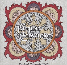 Fairport Convention - Festival Cropredy 2002 (2xCD, Album, RE)