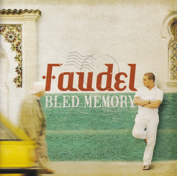 Faudel - Bled Memory (CD, Album, Enh)