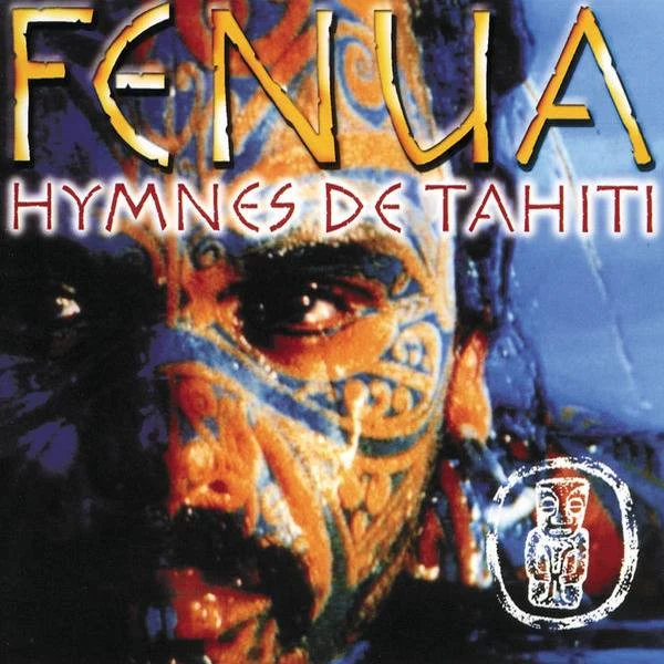 Fenua - Hymnes De Tahiti (CD, Album)