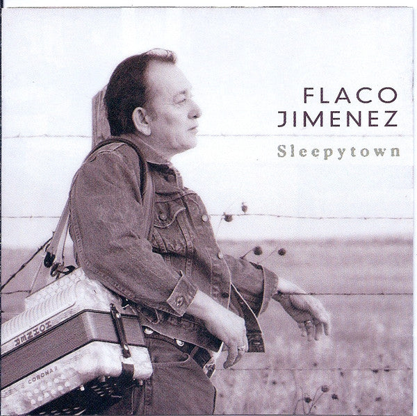 Flaco Jimenez - Sleepytown (CD, Album)