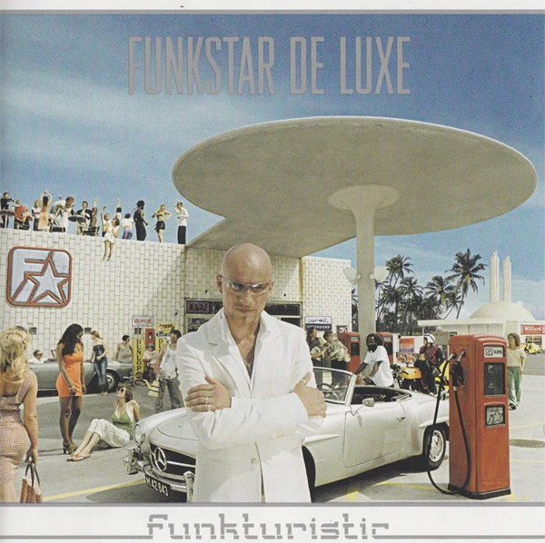 Funkstar De Luxe - Funkturistic (CD, Album)