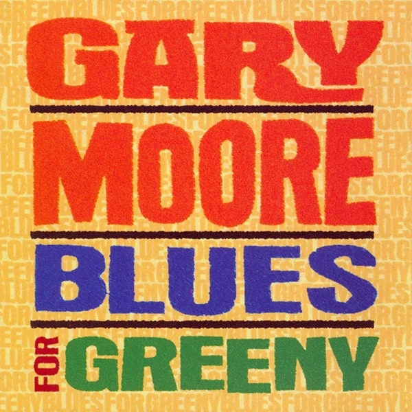 Gary Moore - Blues For Greeny (CD, Album)