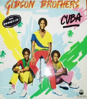 Gibson Brothers - Cuba (LP, Album)