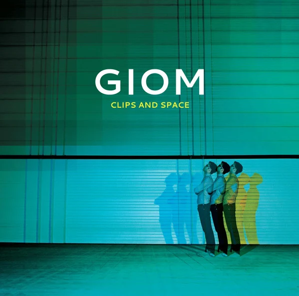 Giom - Clips And Space (CD, Album, Mixed)