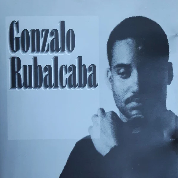 Gonzalo Rubalcaba - Gonzalo Rubalcaba (CD, Album)