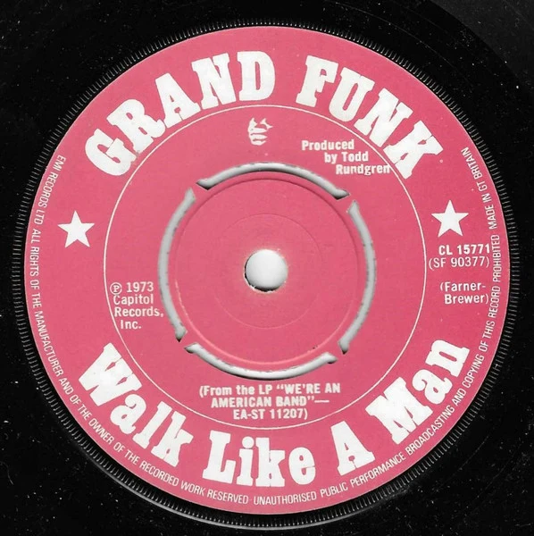 Grand Funk Railroad - Walk Like A Man (7", Single)