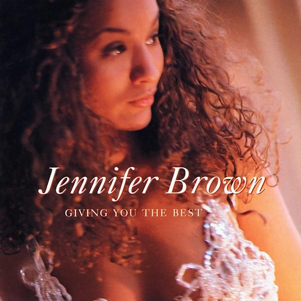 Jennifer Brown - Giving You The Best (CD, Album)