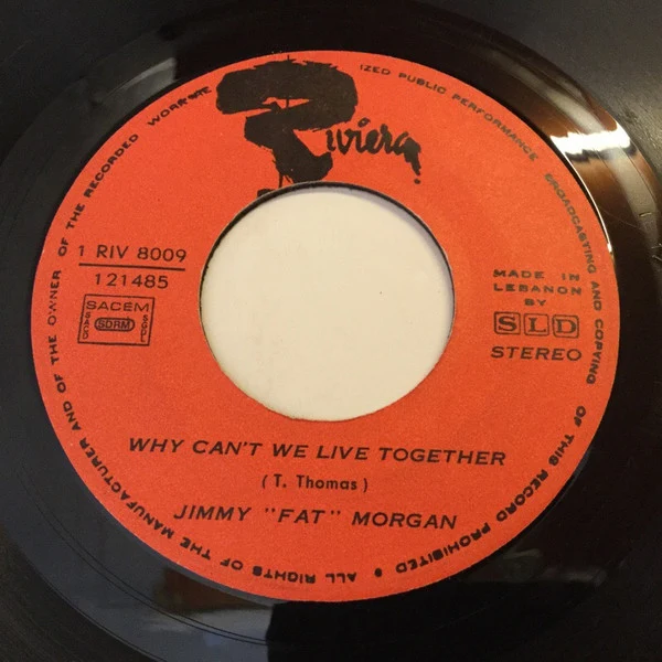 Jimmy "Fat" Morgan - Why Can't We Live Together (7", Single)