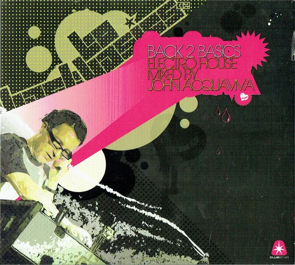 John Acquaviva - Back 2 Basics (Electro House) (CD, Mixed)