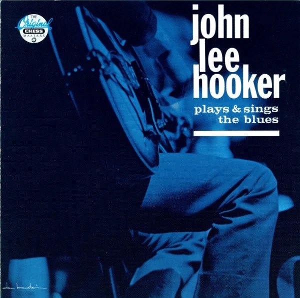 John Lee Hooker - Plays & Sings The Blues (CD, Album, RE, RM)